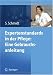 Expertenstandards in der Pflege: Eine Gebrauchsanleitung