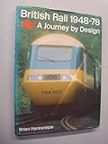 British Rail, 1948-78 : a journey by design