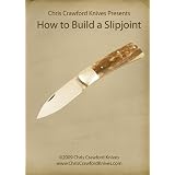 How to Build a Slipjoint (3 DVDs)by Chris Crawford