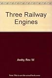 The three railway engines