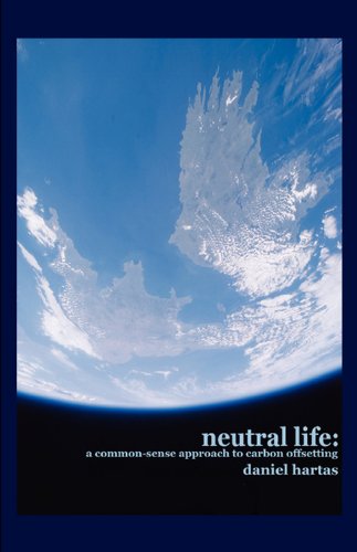 Neutral Life: a common-sense approach to carbon offsetting