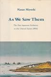 As we saw them : the first Japanese Embassy to the United States (1860)
