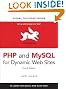 PHP and MySQL for Dynamic Web Sites: Visual QuickPro Guide (Visual QuickPro Guides)