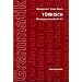 T�rkisch. �bungsgrammatik A1-C1 mit L�sungsschl�ssel