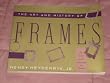 The Art and History of Frames