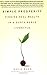 Simple Prosperity: Finding Real Wealth in a Sustainable Lifestyle by David Wann