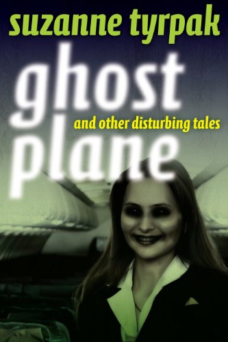 Ghost Plane and Other Disturbing Tales