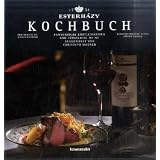 Esterh�zy Kochbuch: Pannonische K�stlichkeiten und f�rstliche Weinevon "Christoph Wagner"