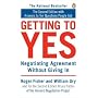 Getting to Yes: Negotiating Agreement Without Giving in [GETTING TO YES 2/E]