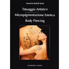 Tatuaggio artistico, micropigmentazione estetica, body piercing