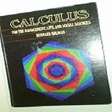 Calculus for the management, life, and social sciences