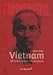 Communisme, 2013 : 1920-2012, Vietnam : De l'insurrection à la dictature