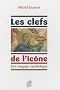 Les clefs de l'ic�ne : Son langage symbolique
