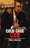 Cold Case Cop (Silhouette Intimate Moments)