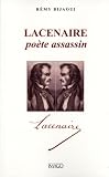 Lacenaire, po�te assassin