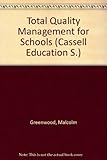 Total quality management for schools