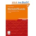 Werkstoffkunde: Strukturen, Eigenschaften, Pr�fung