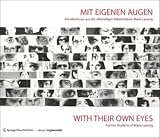 Image de Mit eigenen Augen / With Their Own Eyes: KünstlerInnen aus der ehemaligen Meisterklasse M