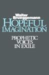 Hopeful Imagination: Prophetic Voices...