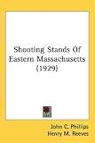  : Shooting Stands Of Eastern Massachusetts (1929)