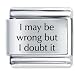 I Be Wrong Italian Charms Bracelet Link