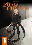 The Dark Hunters, Vol. 1