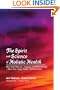 The Spirit and Science of Holistic Health: More than Broccoli, Jogging, and Bottled Water... More than Yoga, Herbs, and Meditation