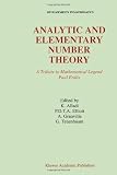Analytic and Elementary Number Theory: A Tribute to Mathematical Legend Paul Erdos (Developments in Mathematics)