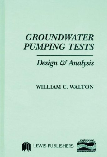 Groundwater Pumping Tests, by William C. Walton
