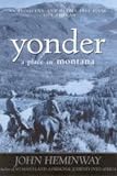 Yonder: A Place in Montana (Adventure Press)