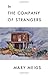 In the Company of Strangers