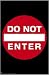 Do Not Enter! - Movie Poster / Print -- Custom Framing Available