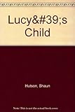 Lucy's child