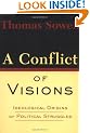 A Conflict of Visions