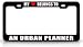 MY HEART BELONGS TO AN URBAN PLANNER Occupation Metal Auto License Plate Frame Tag Holder, Black/White