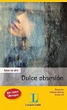 Zoom Produkt-Bild: Amor en vivo: Dulce obsesi&oacute;n
