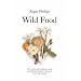 Wild Food (Natural History Photographic Guides)