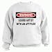 Warning: Gourd Artist with an attitude Adult Sweatshirt (Crewneck) Various Colors