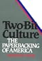 TWO BIT CULTURE
