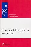 Revue Litec  / La comptabilité racontée aux juristes