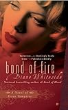 Bond of Fire: A Novel of Texas Vampires