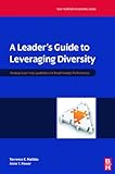A leader's guide to leveraging diversity : strategic learning capabilities for breakthrough performance