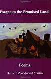 Escape to the Promised Land: Poems