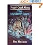 The Mystery Cave (Sugar Creek Gang Series # 6)