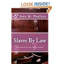 Slaves By Law: The Fraud of the legal System: Scene Four