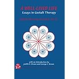 a well lived life essays in gestalt therapy