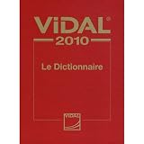 Dictionnaire Vidal 2010 (French Physician's Desk Reference) (French Edition)