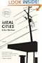 Ideal Cities: Poems (National Poetry Series)