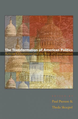 Cover image : The Transformation of American Politics: Activist Government and the Rise of Conservatism (Princeton Studies in American Politics)