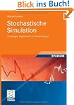 Stochastische Simulation: Grundlagen,...